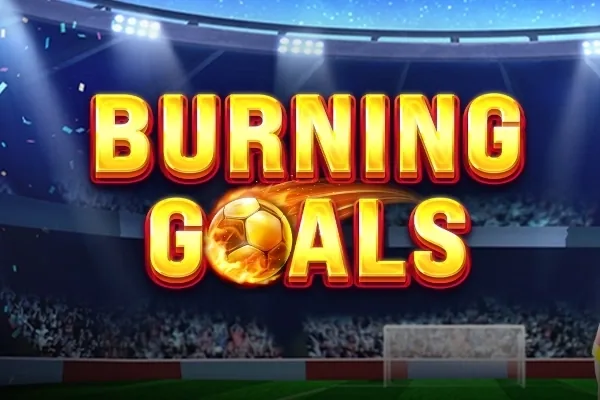 Burning Goals